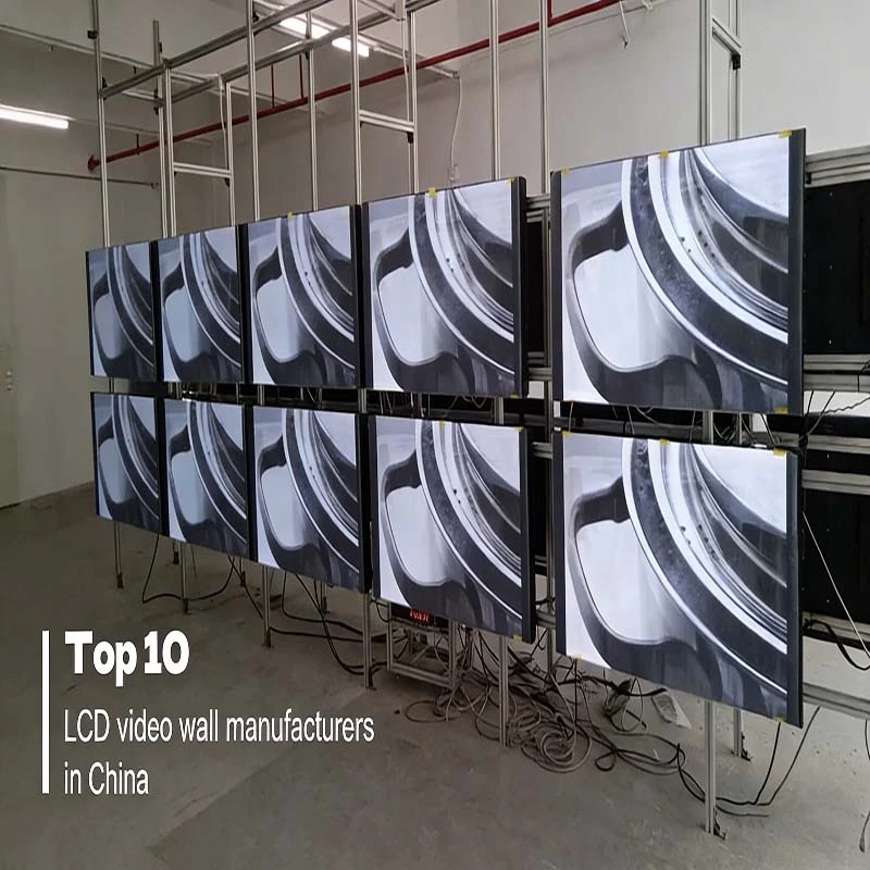 Top 10 LCD Video Wall Manufacturers in China