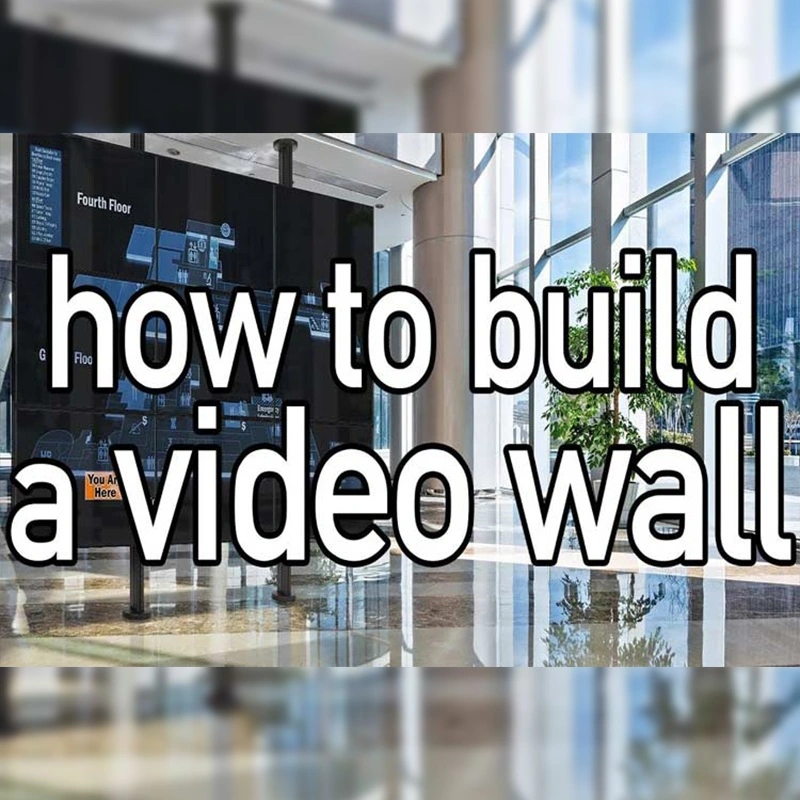 how to build a video wall